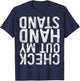 Check Out My Handstand Shirt Adult Boy Girl Funny Gymnastics T-Shirt - T-Shirt | Navy