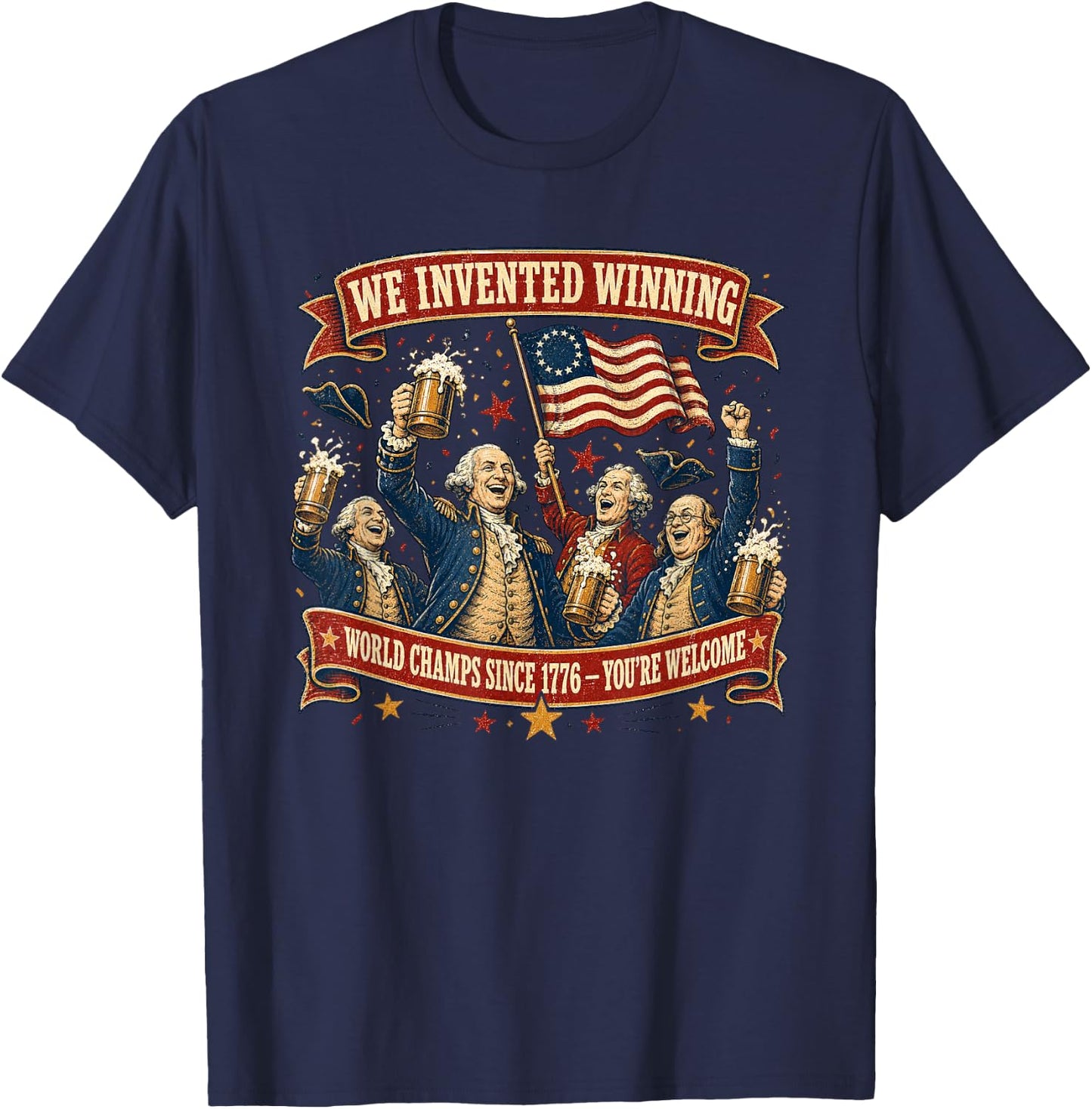 1776 National Champions We Invented Winning T-Shirt - T-Shirt | Navy