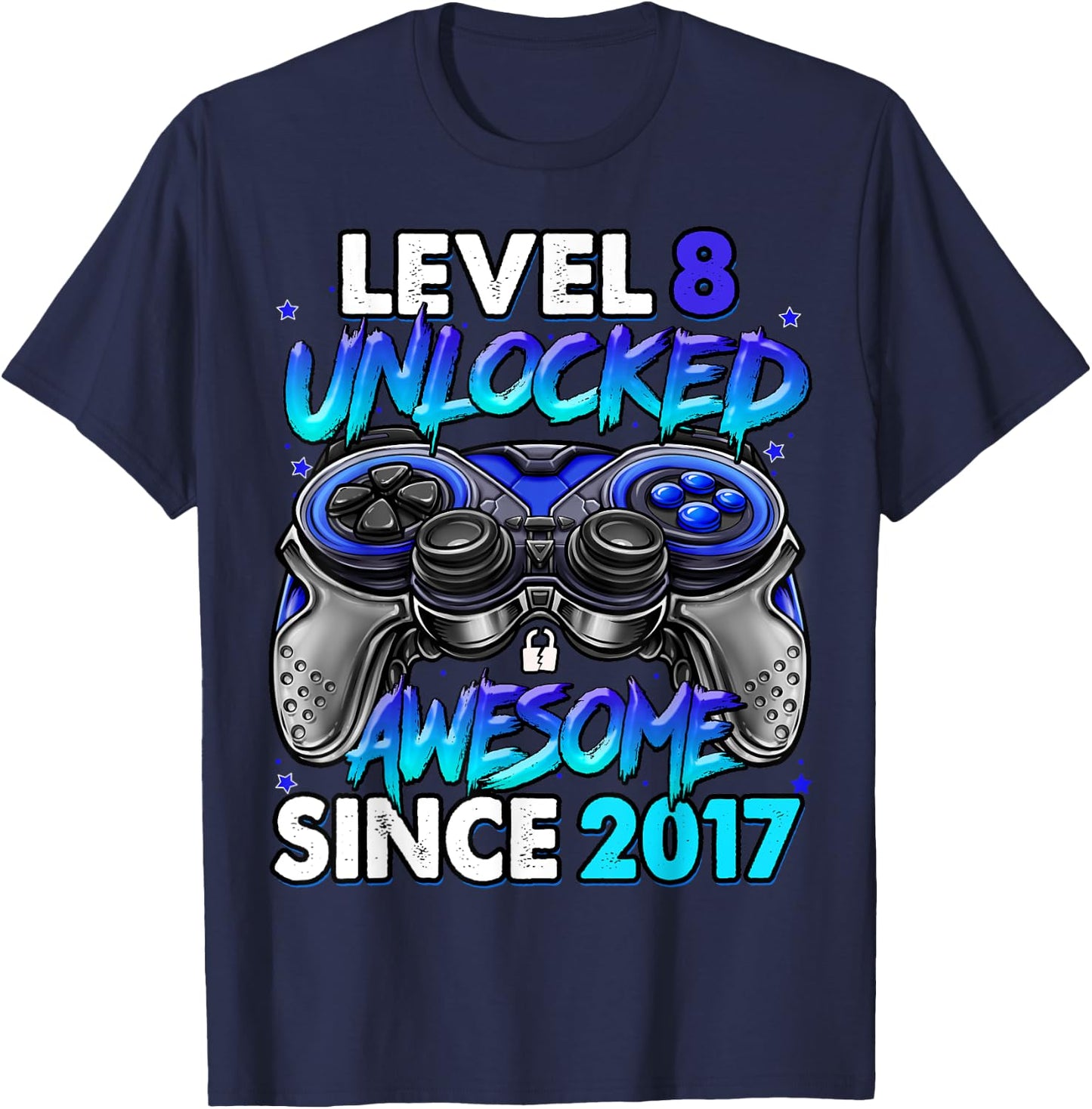 Level 8 Unlocked Awesome Since 2017 8th Birthday Gaming T-Shirt - T-Shirt | Navy