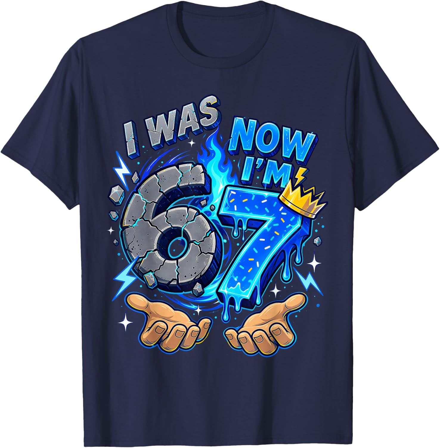 I was 6 Now I'm 7 Year Old 7th Birthday 6 7 Boys Kids T-Shirt - T-Shirt | Navy