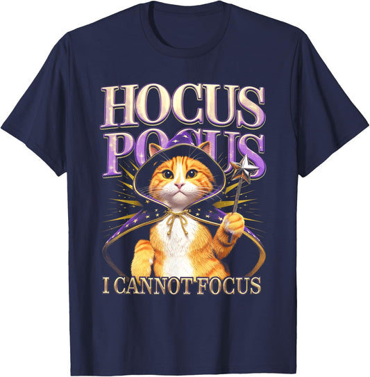 Hocus Pocus I Cannot Focus Funny Cat Design T-Shirt - T-Shirt | Navy