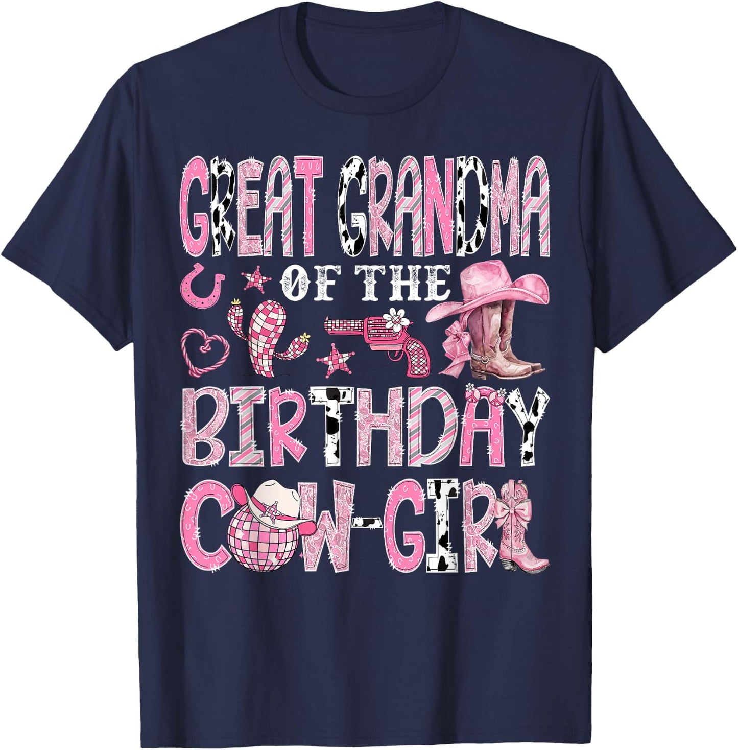 Great Grandma Of The Birthday Cow-Girl Rodeo Western Bday T-Shirt - T-Shirt | Navy