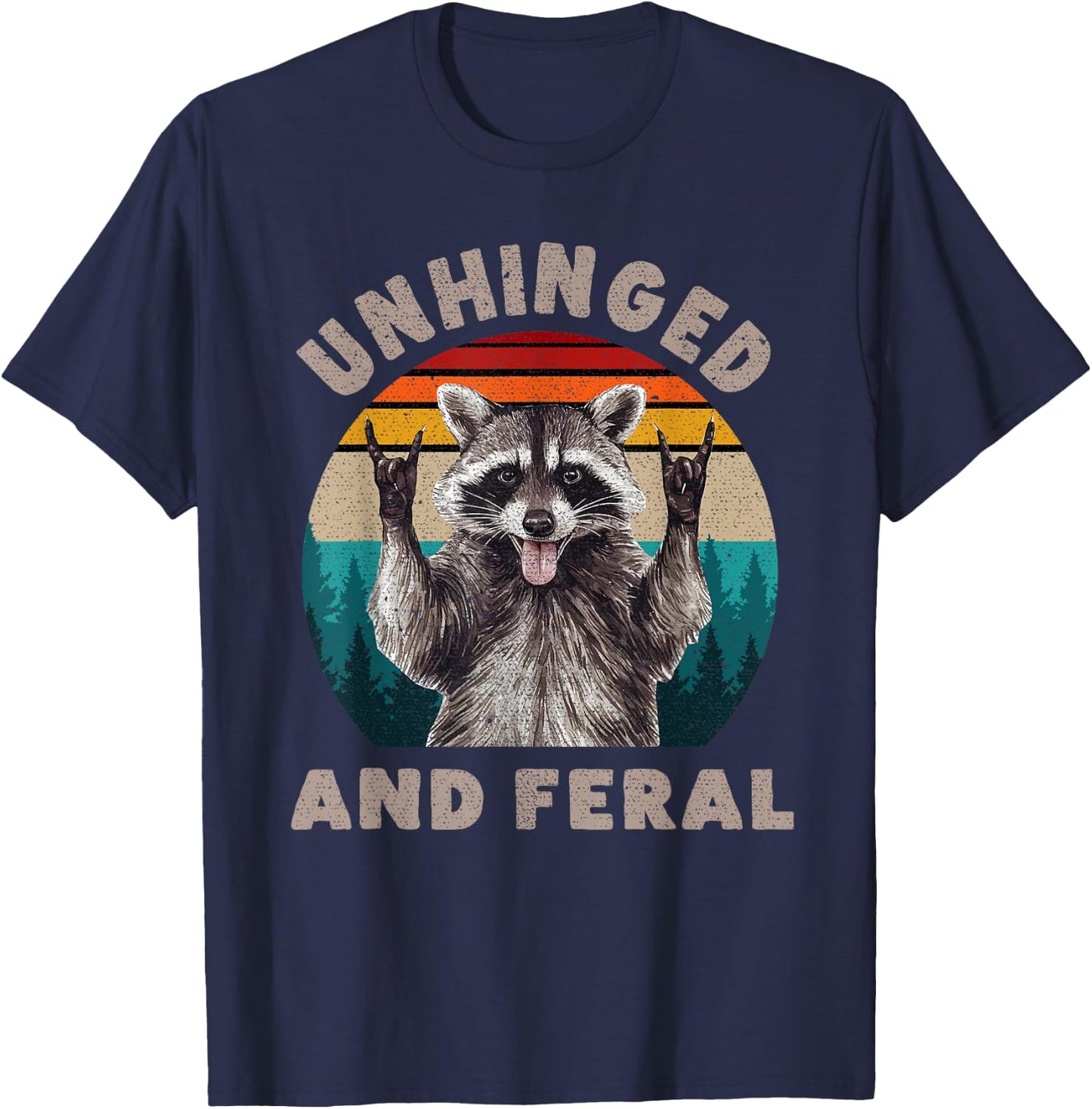 Unhinged and Feral Raccoon Cute Feral Girl Racoon Lover T-Shirt - T-Shirt | Navy