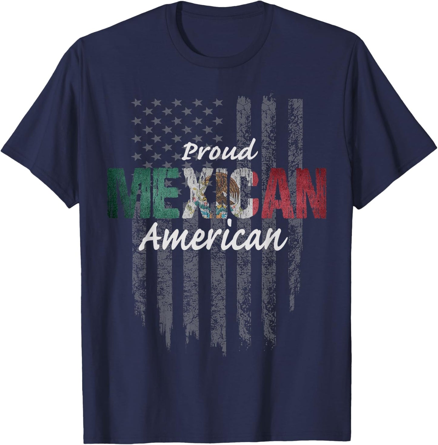 Mexican American Shirt - Proud Mexican American T-Shirt - T-Shirt | Navy