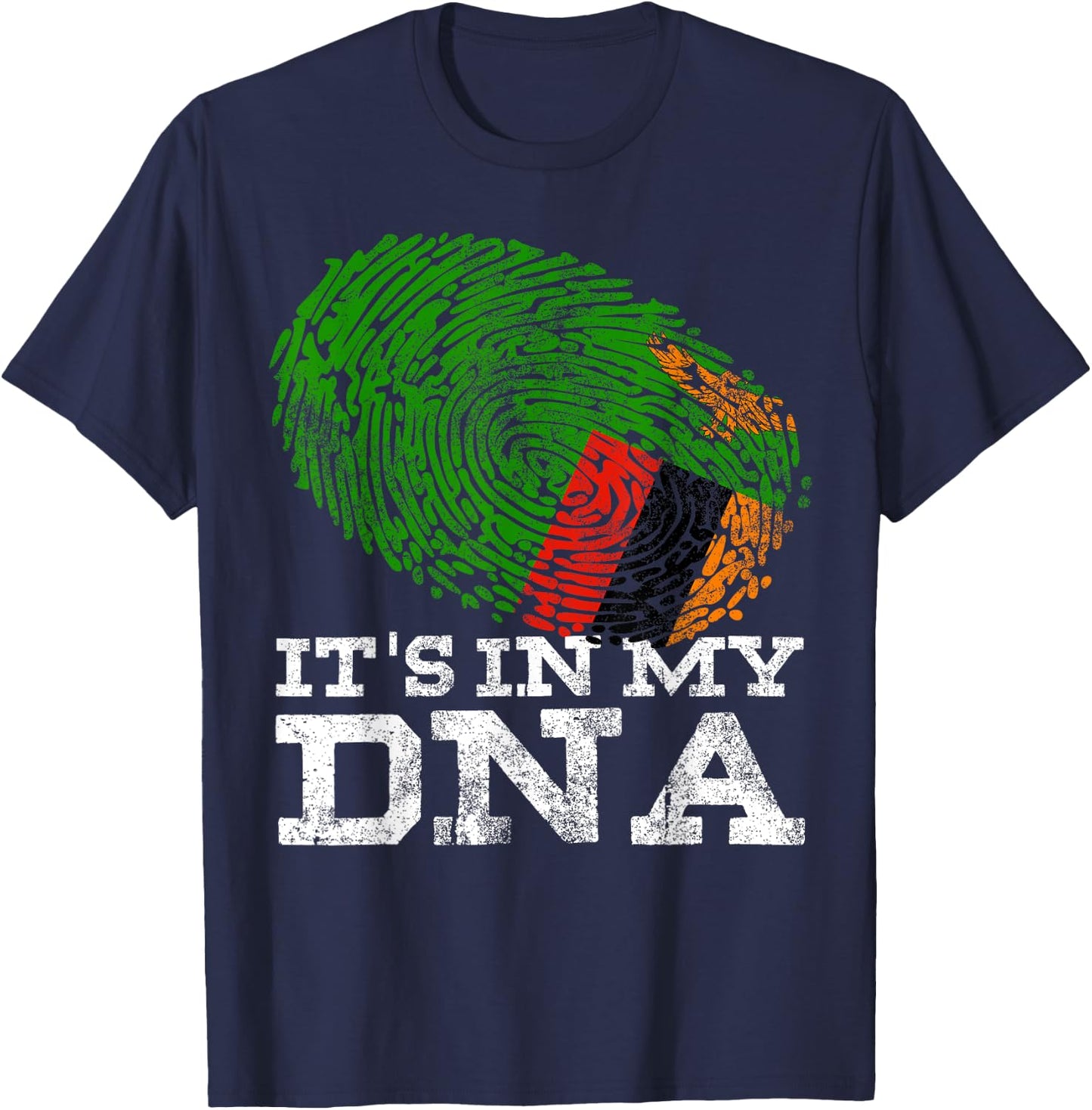 It's In My DNA Zambian African Colors Gifts Cool Zambia Flag T-Shirt - T-Shirt | Navy