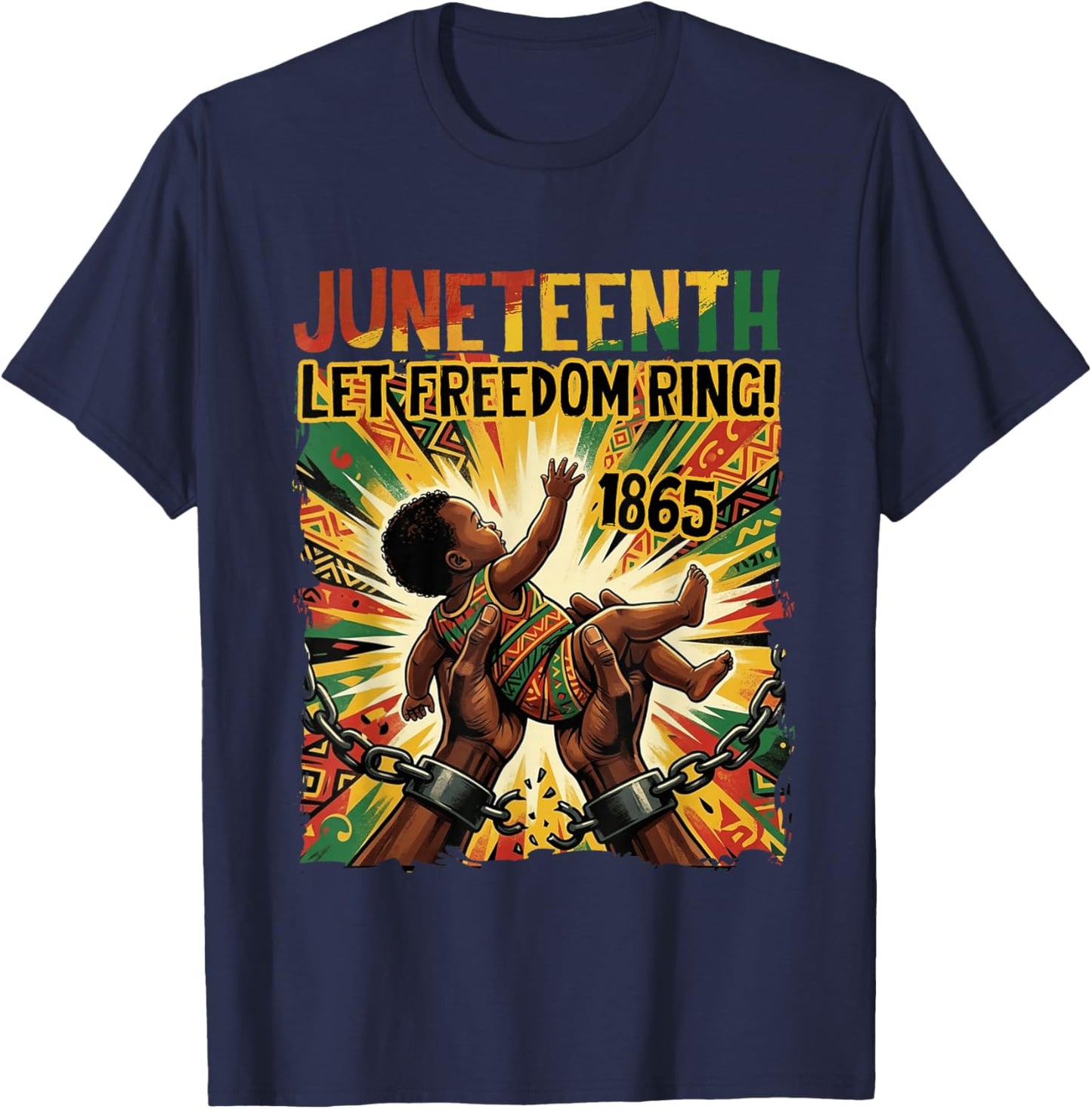 Juneteenth 1865 Let Freedom Ring Black History Melanin Pride T-Shirt - T-Shirt | Navy