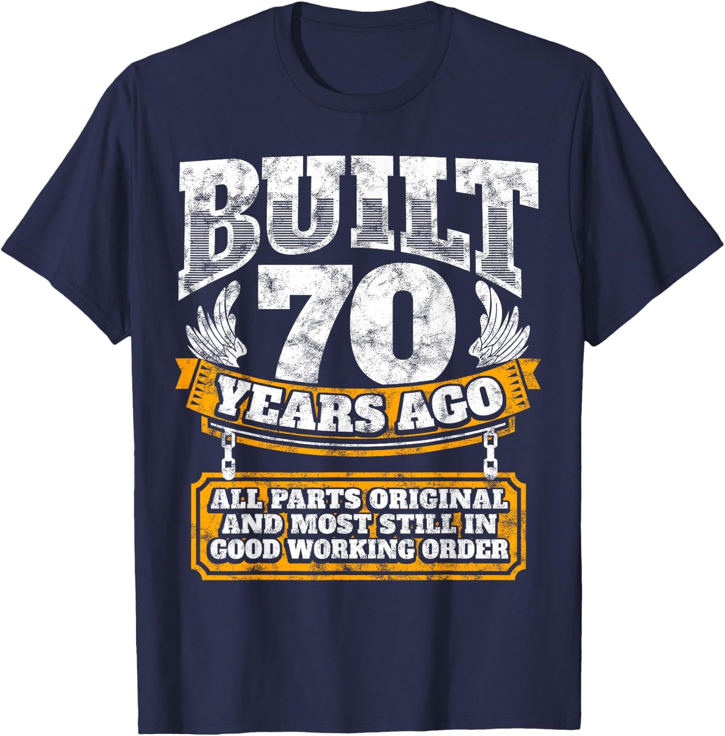 Built 70 Years Ago T-Shirt - T-Shirt | Navy