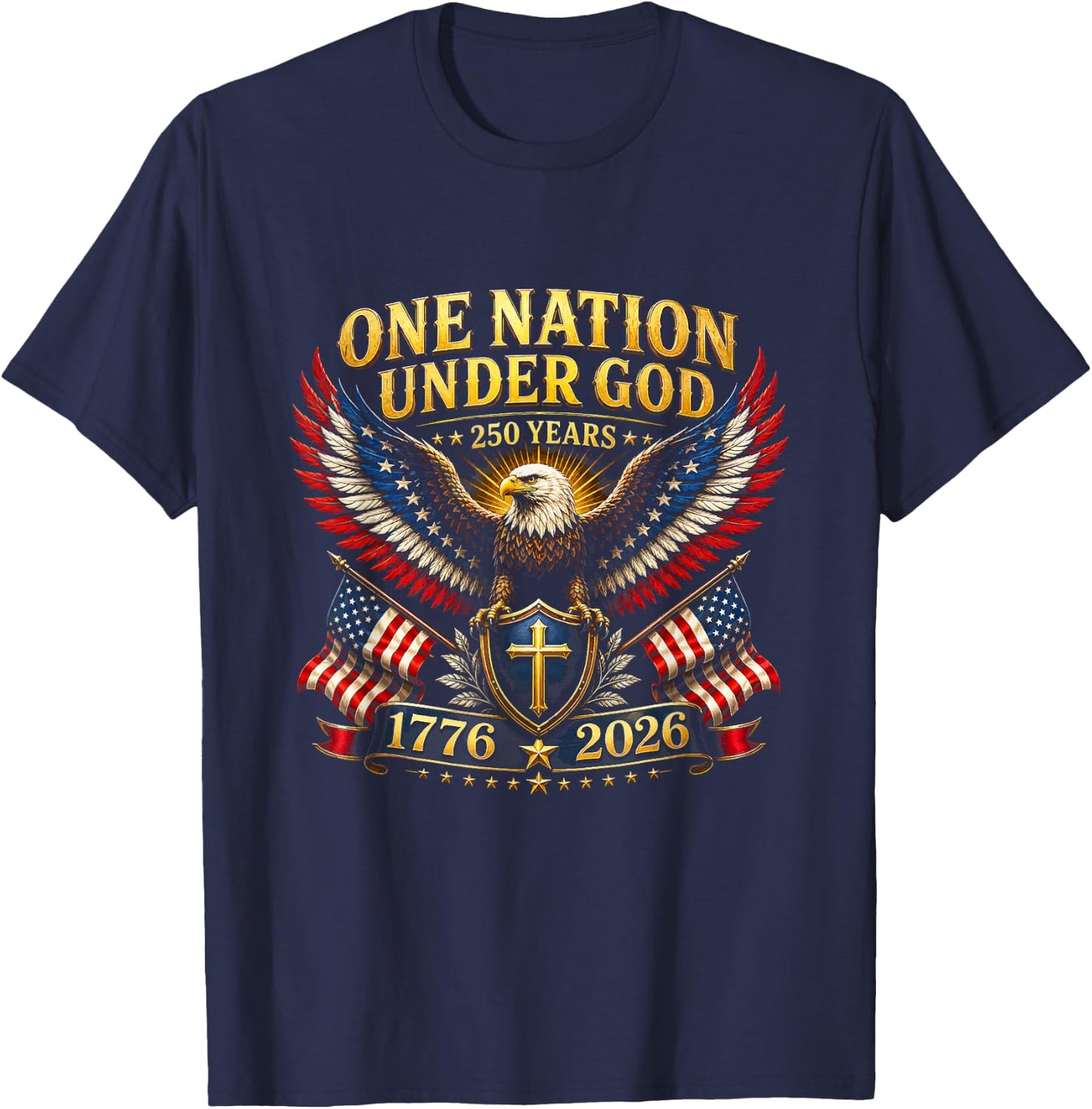 USA One Nation Under God 250 Years Patriotic Eagle Christian T-Shirt - T-Shirt | Navy