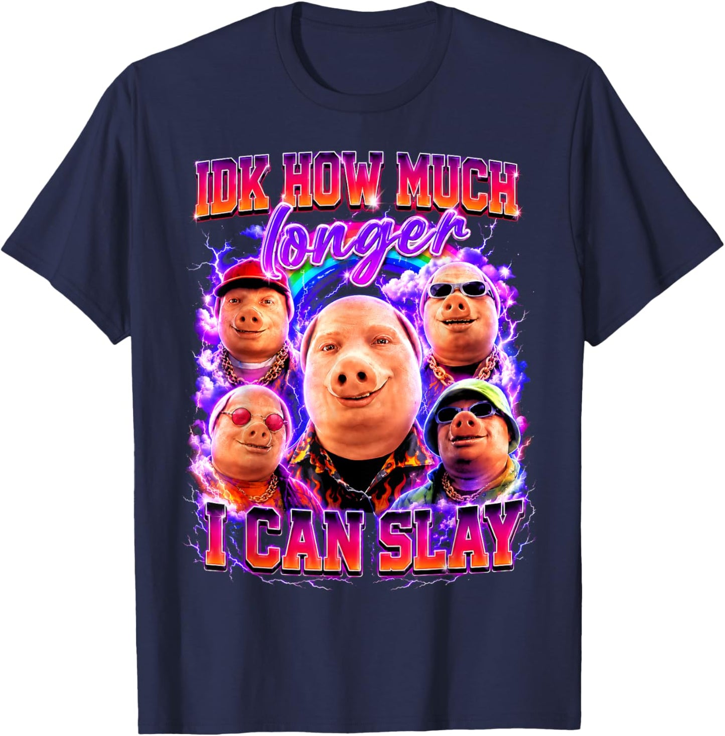 Funny IDK How Much Longer I Can Slay John Pork Brainrot Meme T-Shirt - T-Shirt | Navy