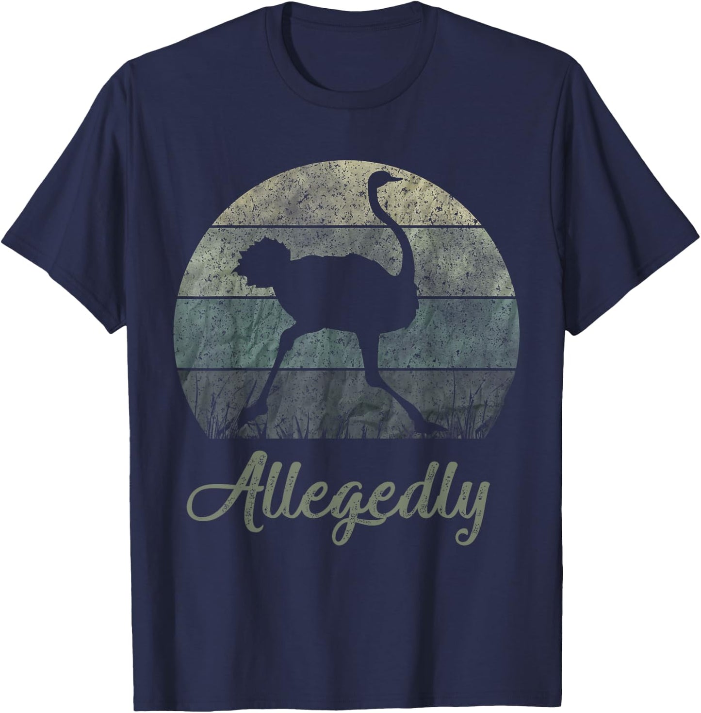 Vintage Allegedly Ostrich OSTRICHES Flightless Bird T-Shirt - T-Shirt | Navy