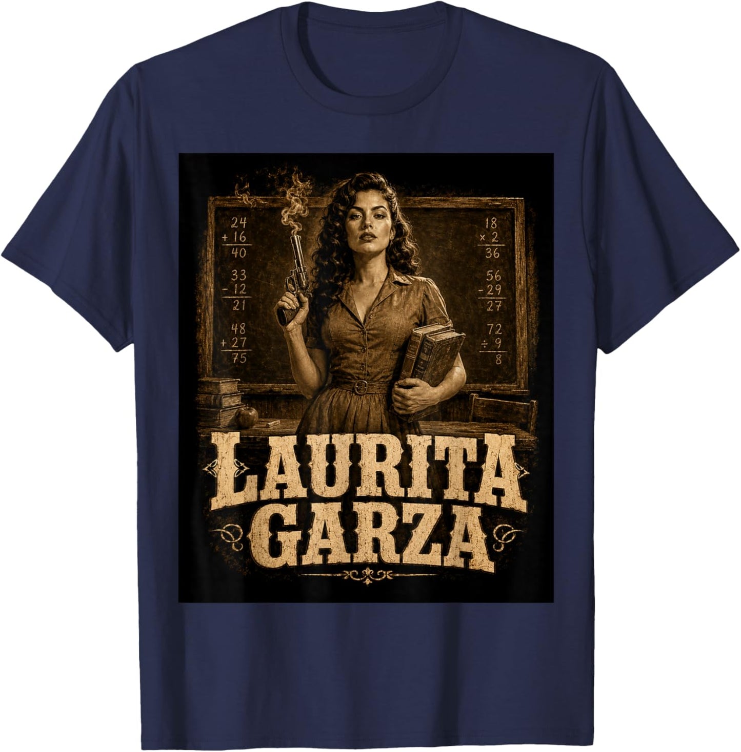 Funny Laurita Garza Vintage Western Teacher Scene Fun T-Shirt - T-Shirt | Navy