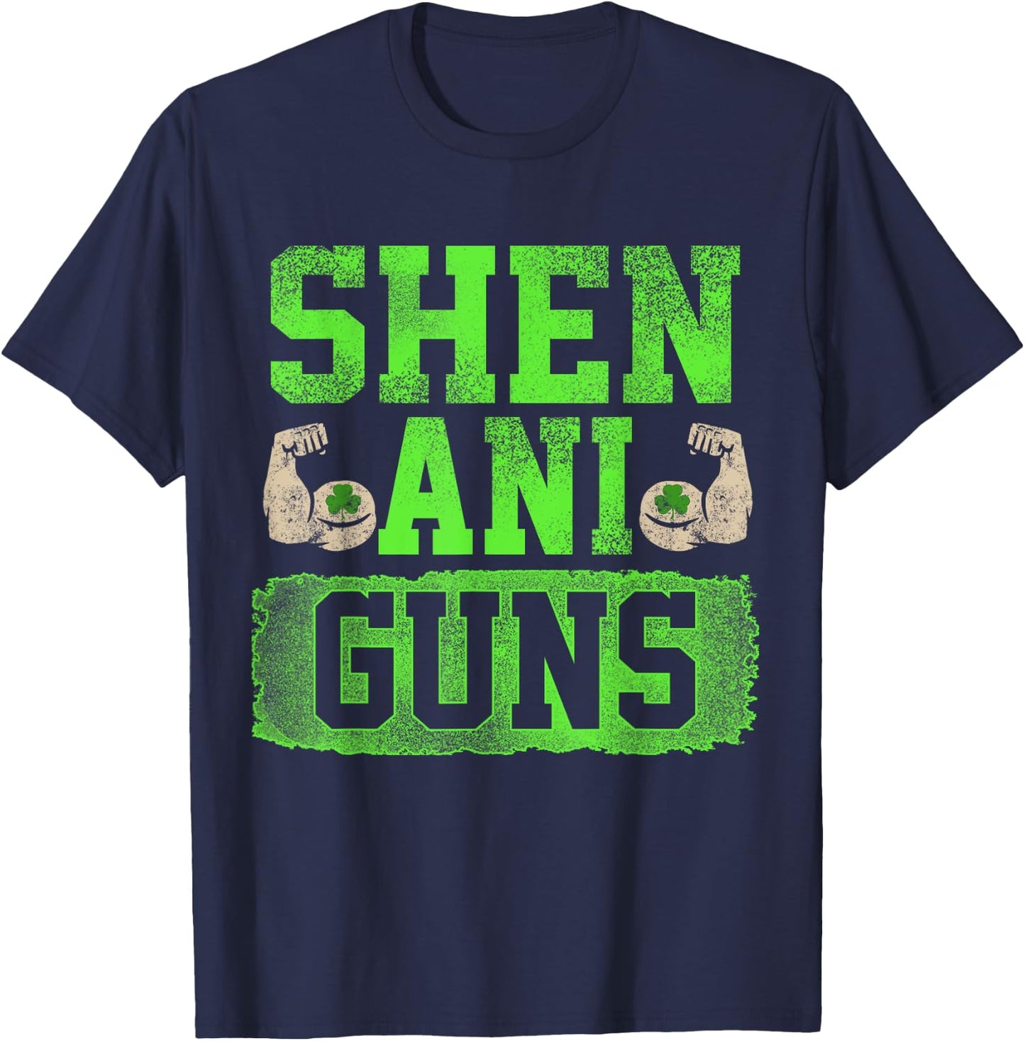 Funny Fitness Quote St Patricks Day Shenaniguns Gains T-Shirt - T-Shirt | Navy