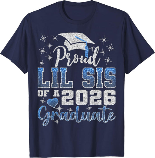 Super Proud Lil Sis of 2026 Graduate Graduation Family T-Shirt - T-Shirt | Navy