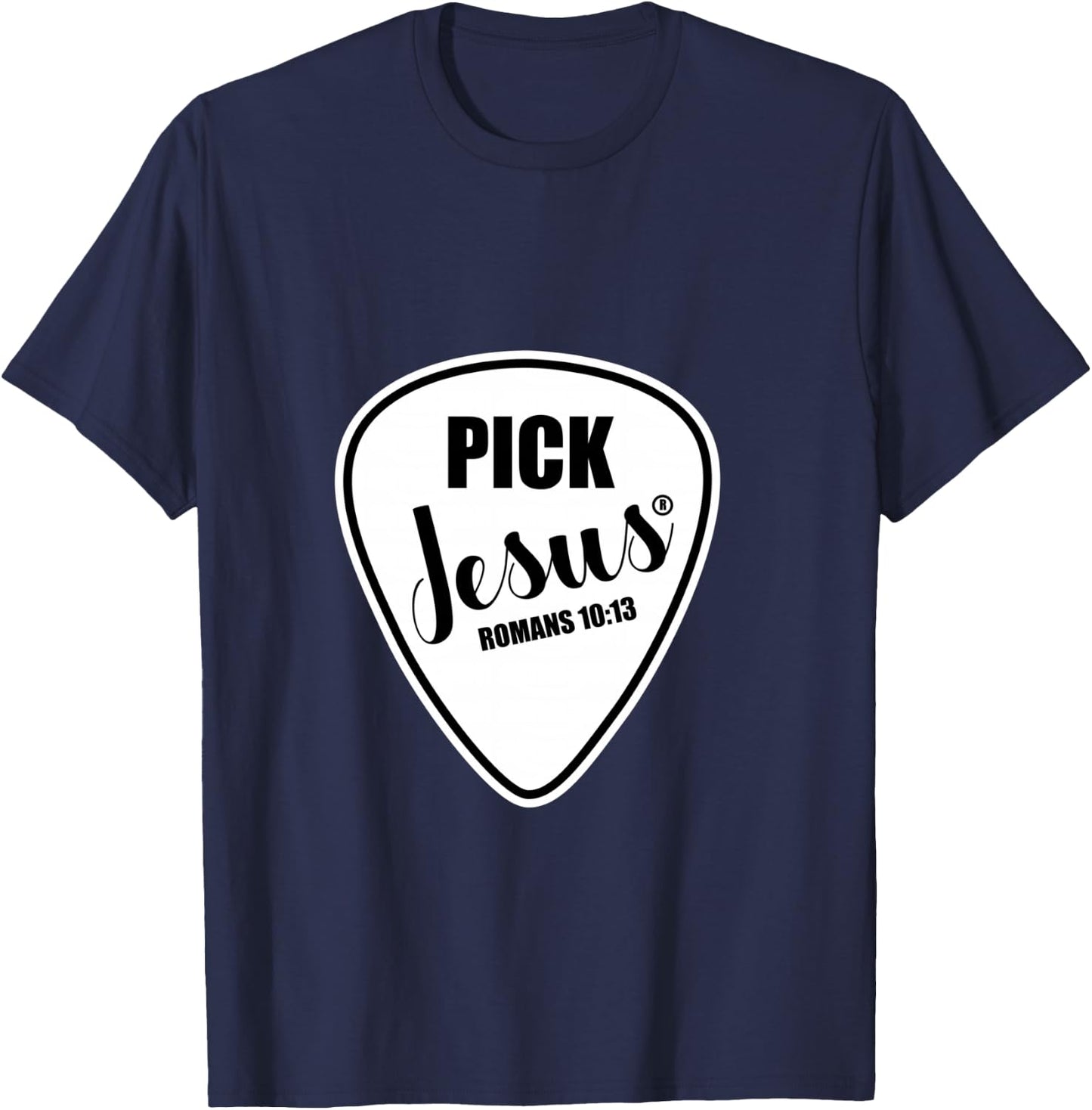 Pick Jesus Shirt Funny Christian Music Guitar Pick T-Shirt - T-Shirt | Navy