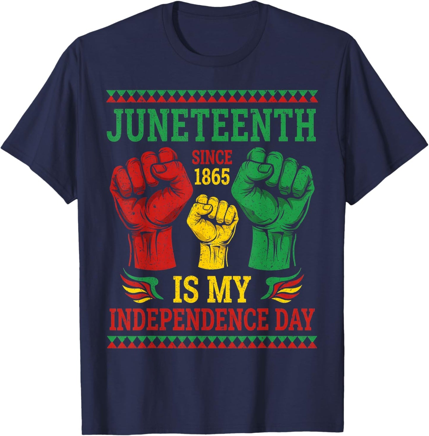 Juneteenth is My Independence Day Since 1865 Women Men Kids T-Shirt - T-Shirt | Navy