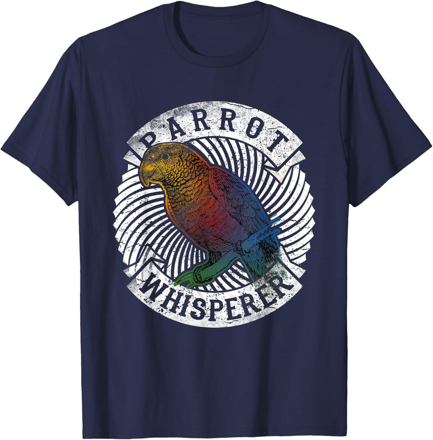 Parrot Whisperer Shirt Birds Lover Gift Colorful Parrots T-Shirt - T-Shirt | Navy