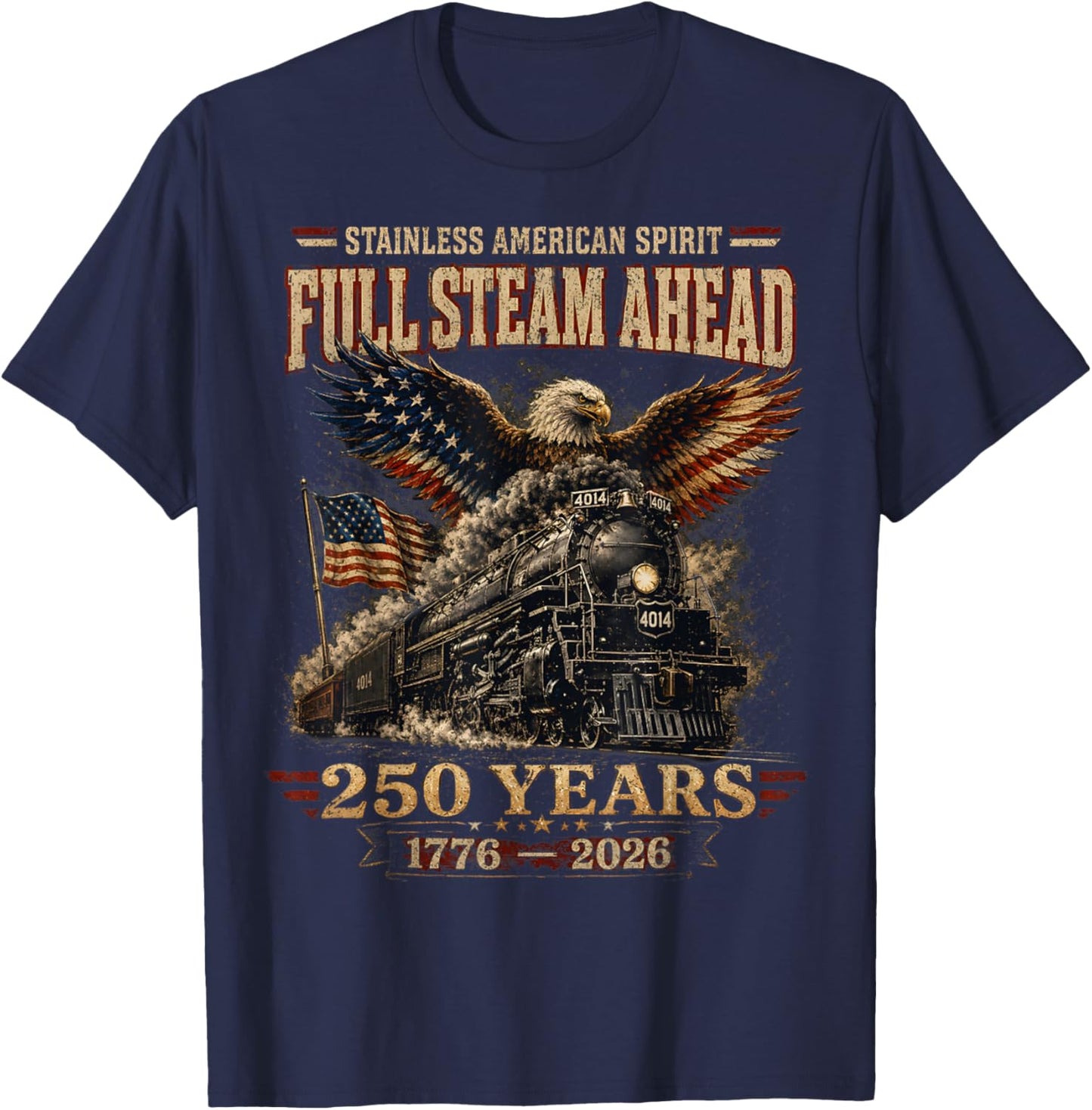 Big Boy 4014 Train USA 250th Anniversary Patriotic American T-Shirt - T-Shirt | Navy