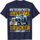 Awesome Trucker Big Rig Semi-Trailer Truck Driver Gift Men T-Shirt - T-Shirt | Navy