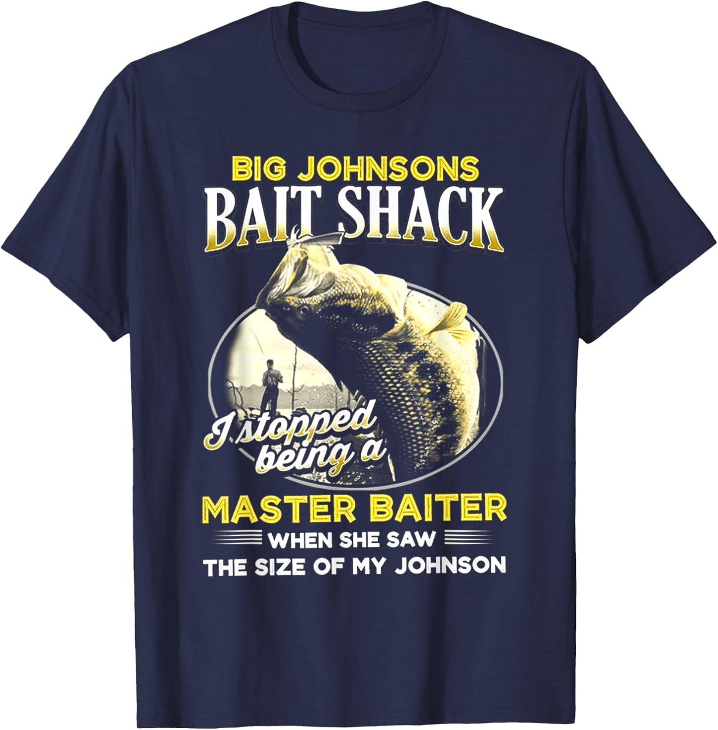 Big Johnsons Bait Shack Funny T-Shirt - T-Shirt | Navy