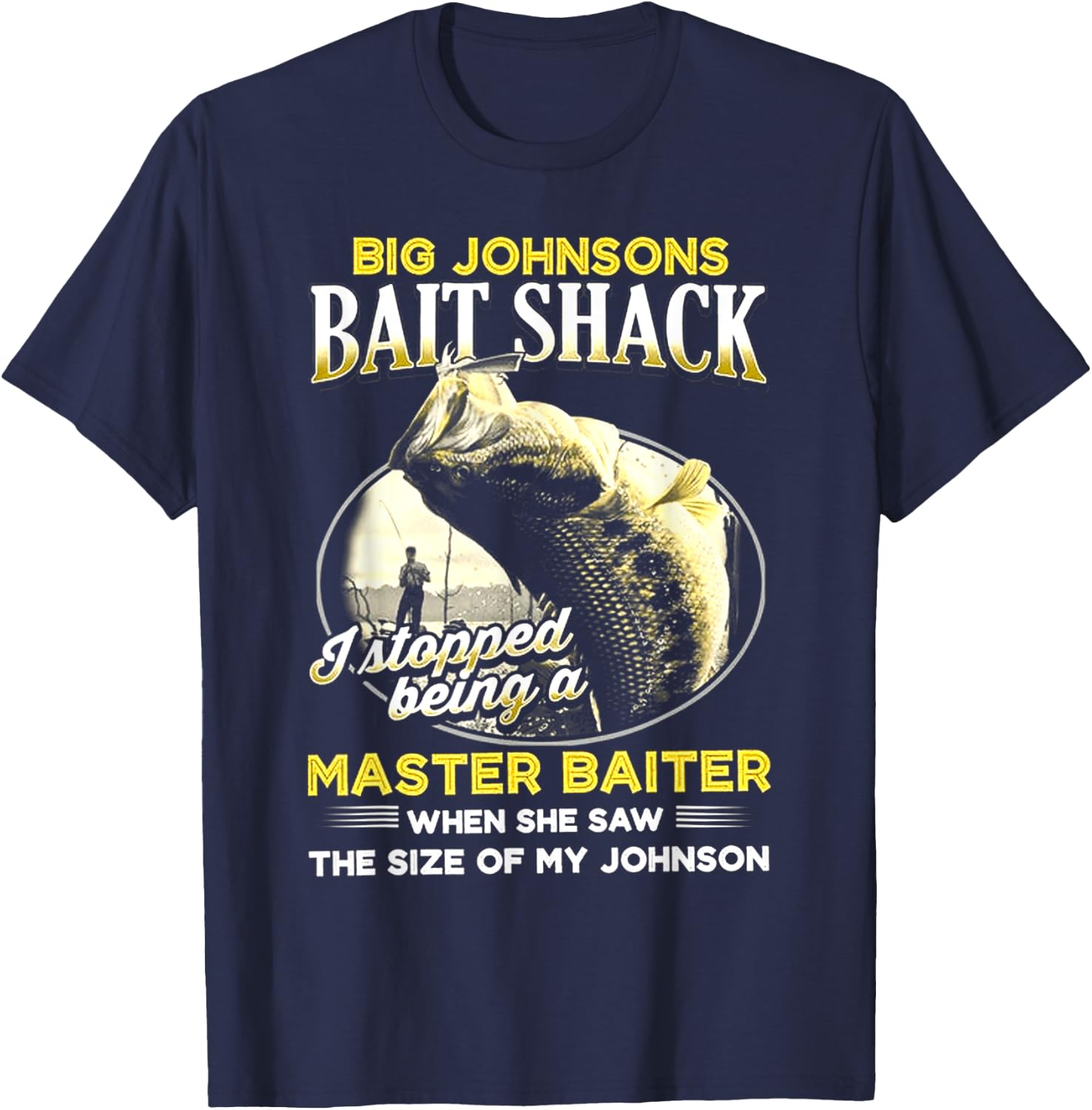 Big Johnsons Bait Shack Funny T-Shirt - T-Shirt | Navy