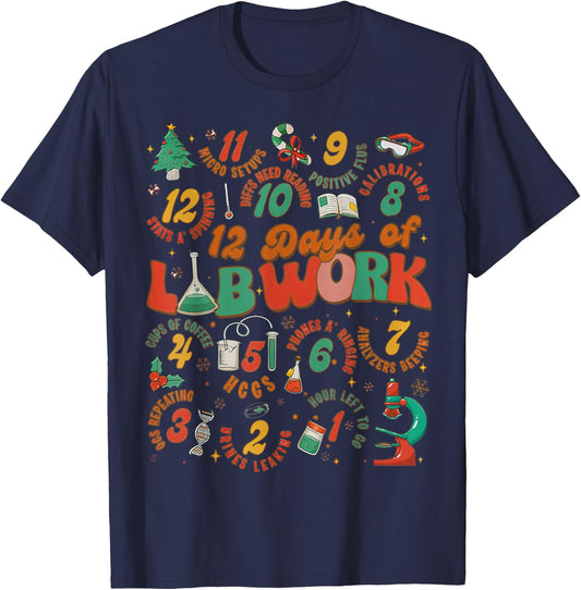 12 Days Of Lab Work, Melted Christmas - Chemist Christmas T-Shirt - T-Shirt | Navy