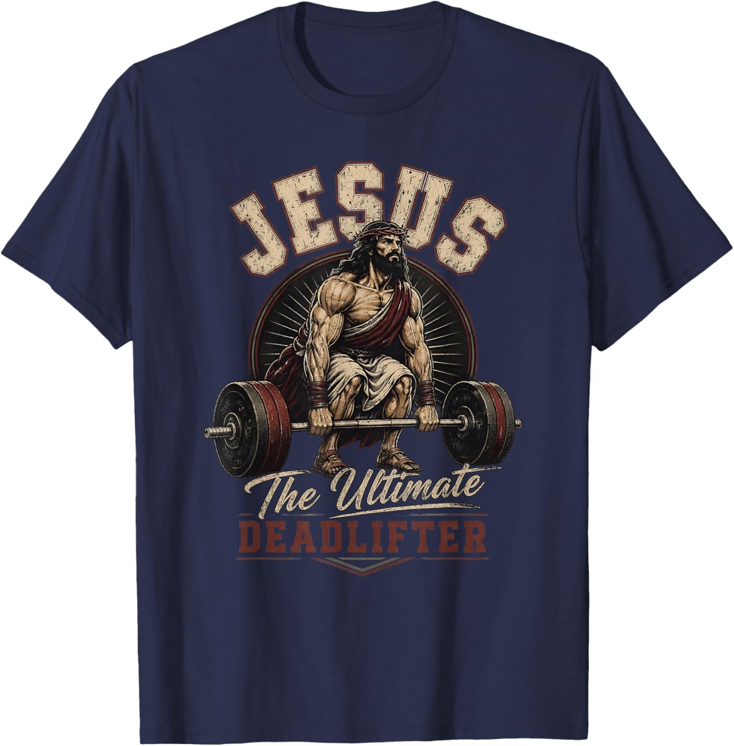 Jesus Gym Powerlifting Faith Fitness Ultimate Deadlifter T-Shirt - T-Shirt | Navy
