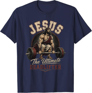Jesus Gym Powerlifting Faith Fitness Ultimate Deadlifter T-Shirt - T-Shirt | Navy