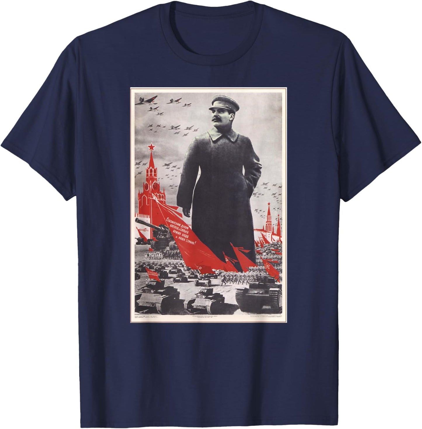 Propaganda Apparel Joseph Stalin Vintage USSR Retro Soviet Poster T-Shirt - T-Shirt | Navy