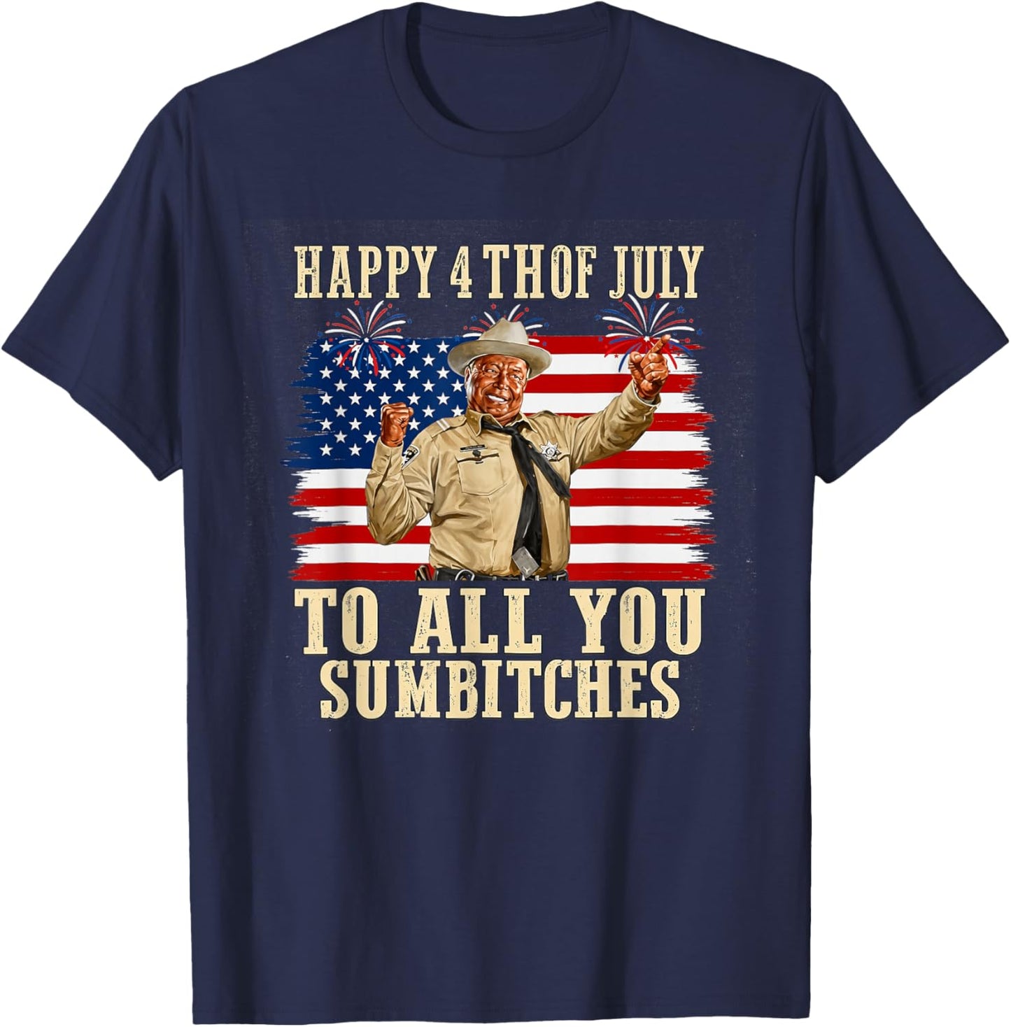Happy 4th of July to All You Sumbitches Retro Patriotic T-Shirt - T-Shirt | Navy