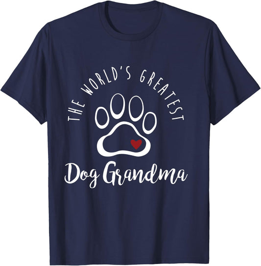 The Worlds Greatest Dog Grandma Pet Love Fur Gift T-Shirt - T-Shirt | Navy