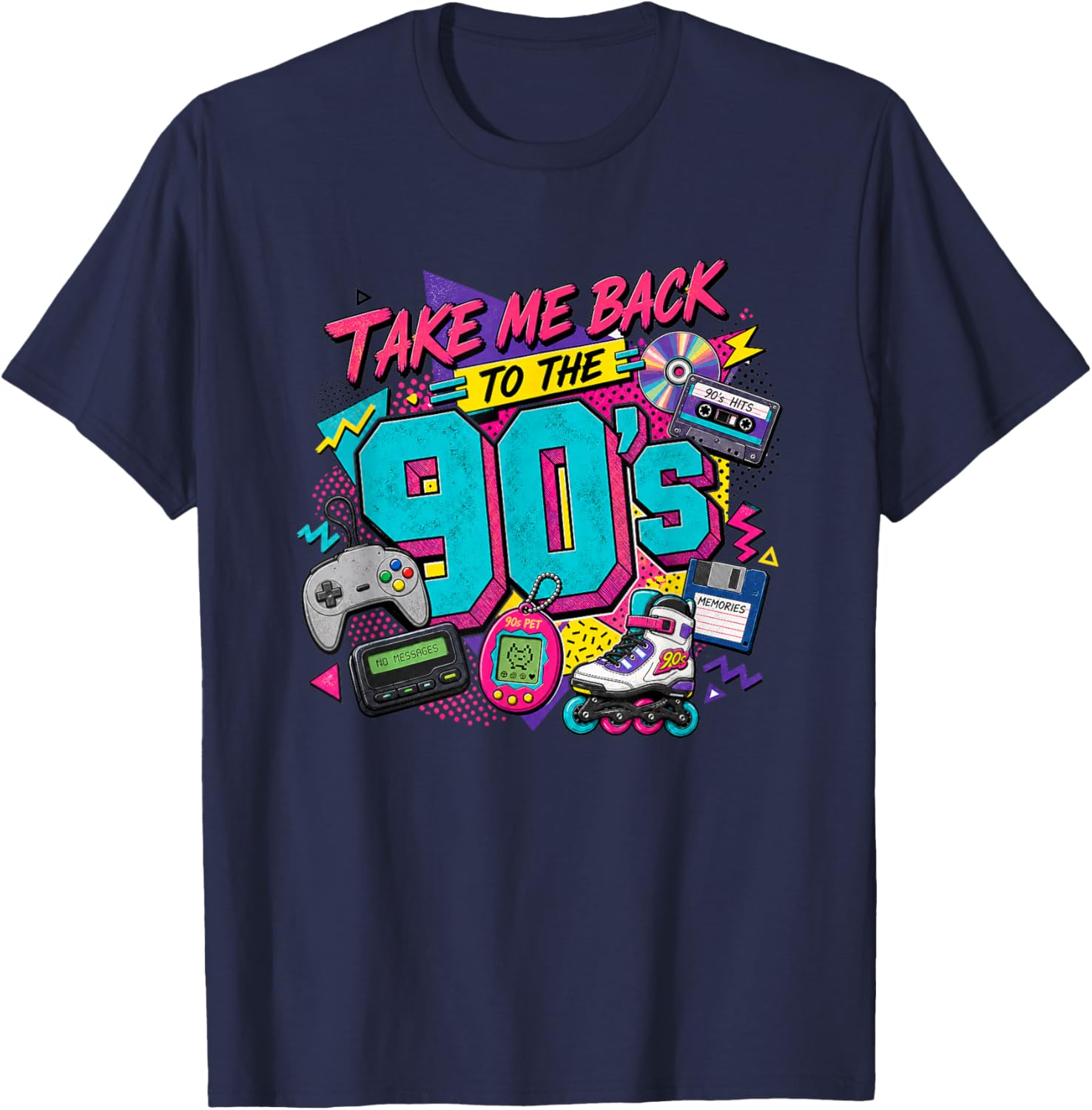 Take me Back to 90's - Funny Humor Trend T-Shirt - T-Shirt | Navy