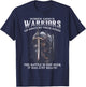 When God is Warriors Go Down On Their Knees T-Shirt - T-Shirt | Navy