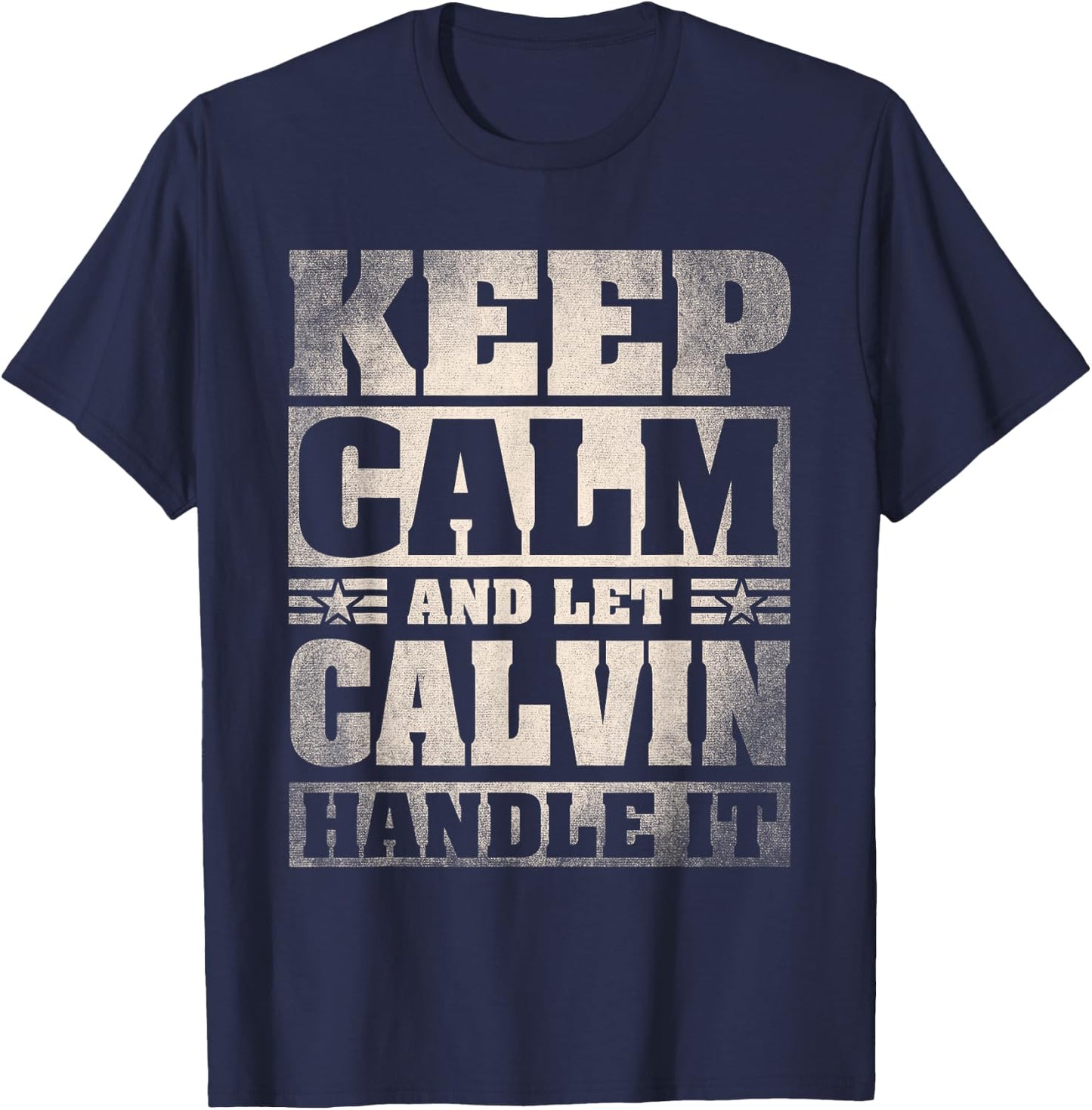 Calvin Name Shirt Personalized Calvin First Name T-Shirt - T-Shirt | Navy