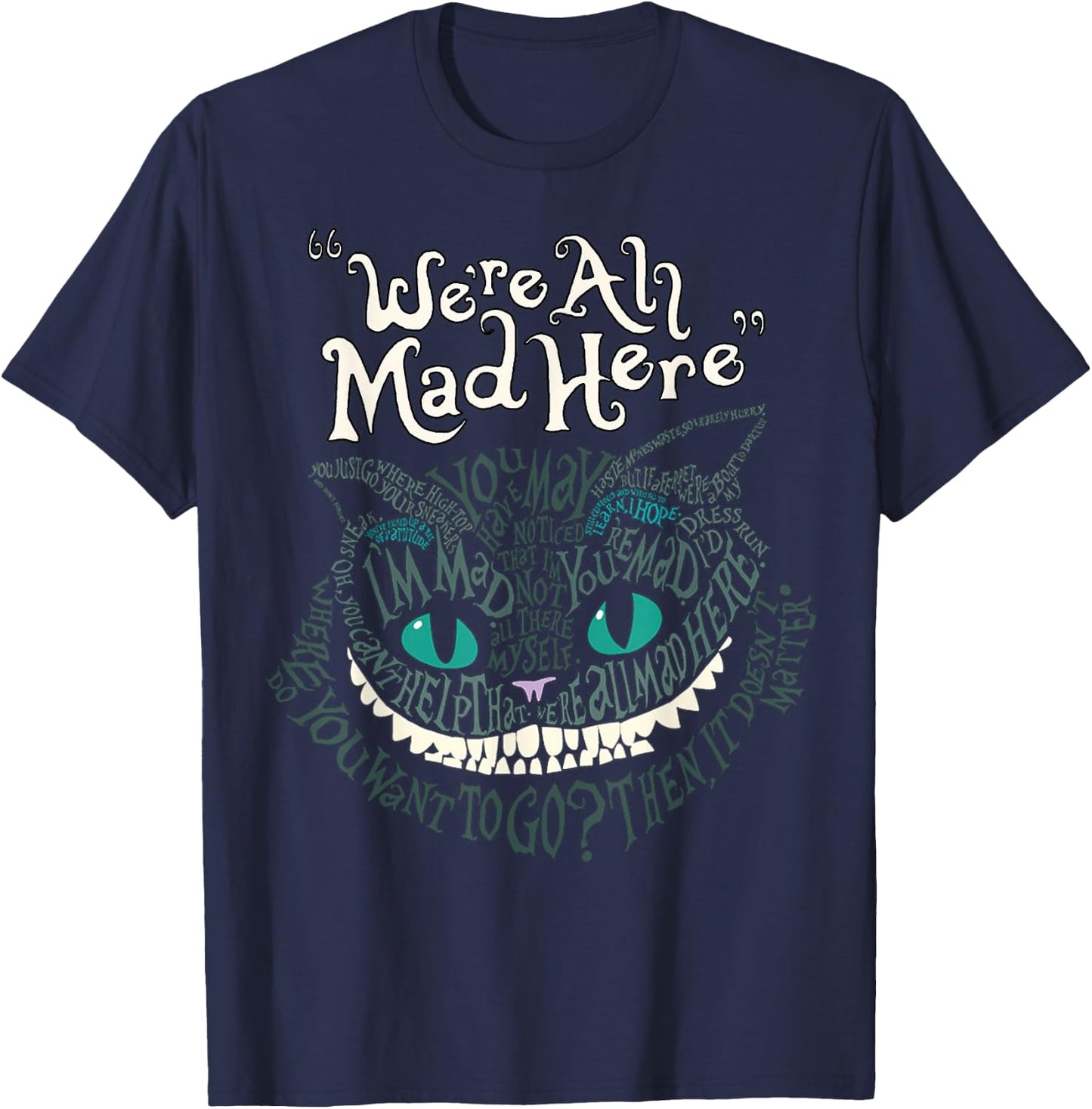 Cheshire Alice Cat We're All Mad Here Wonderland T-Shirt - T-Shirt | Navy