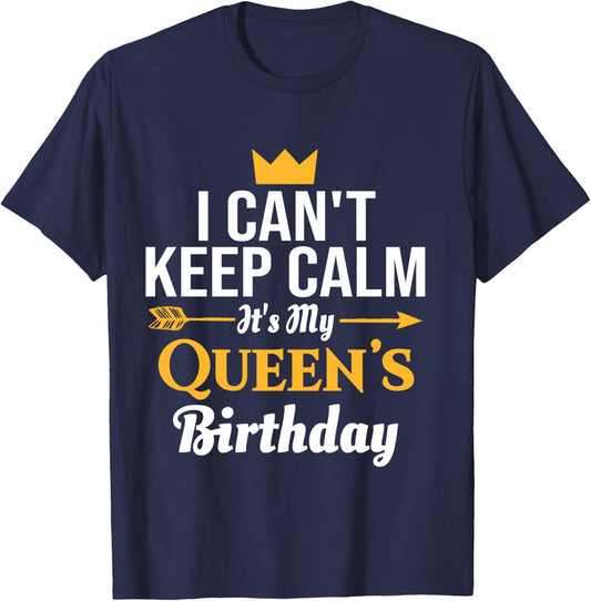 husband wife birthday shirt - Its My Queen's Birthday T-Shirt - T-Shirt | Navy