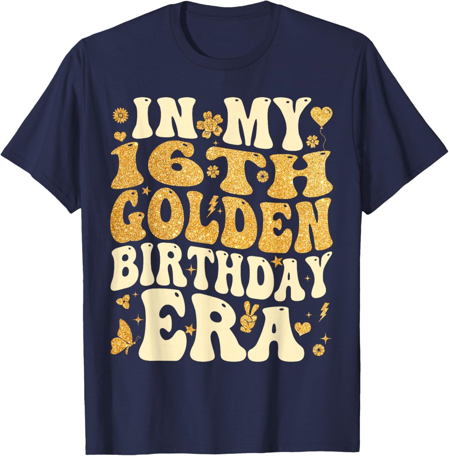 in My 16th Golden Birthday Era 16 Year Old Bday Kids Groovy T-Shirt - T-Shirt | Navy