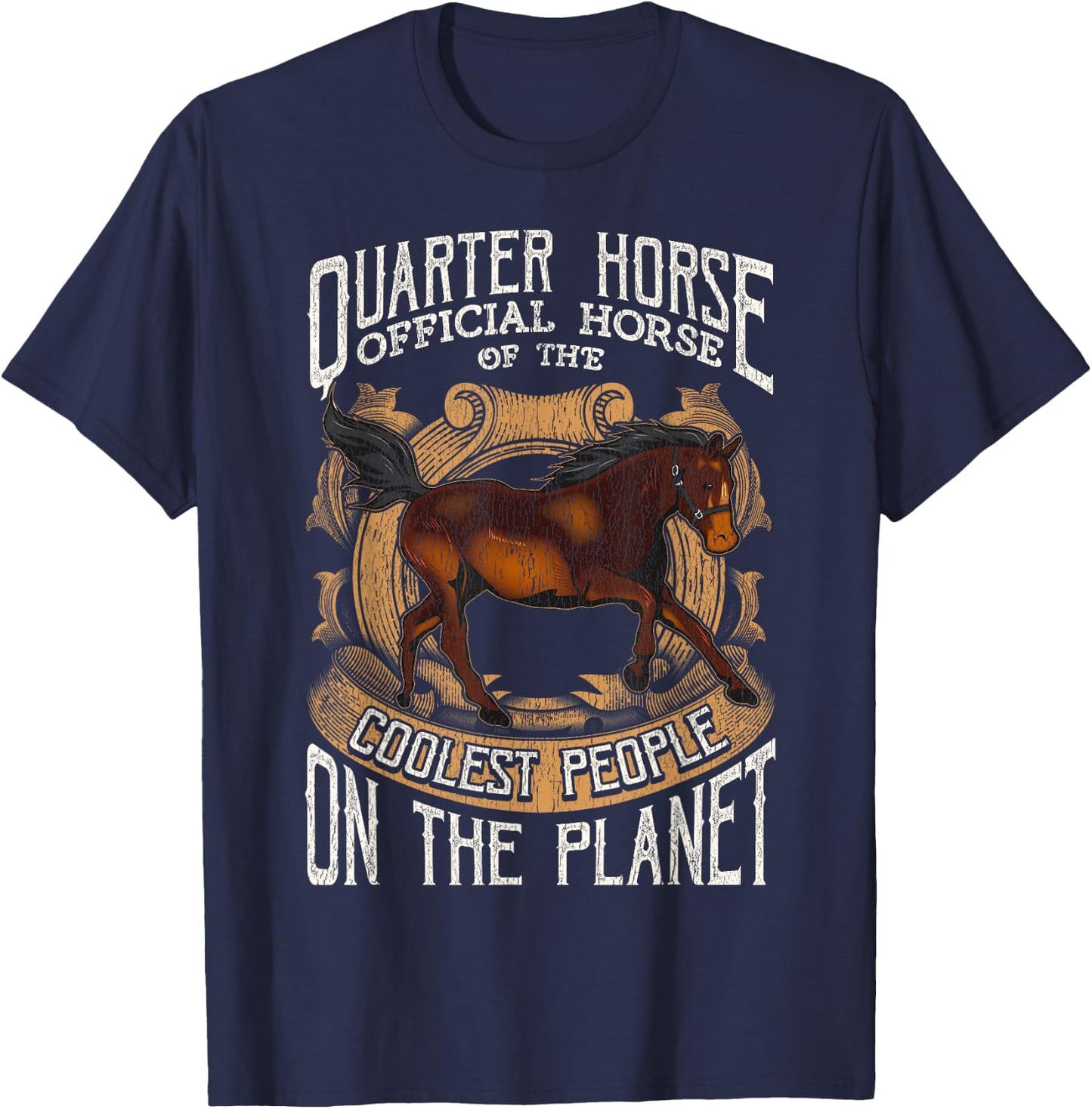 Quarter Horse: Official Horse of the Coolest People T-Shirt - T-Shirt | Navy