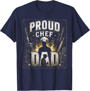 Proud Chef Dad for Chef Dad Fathers Day Best Gift dad T-Shirt - T-Shirt | Navy