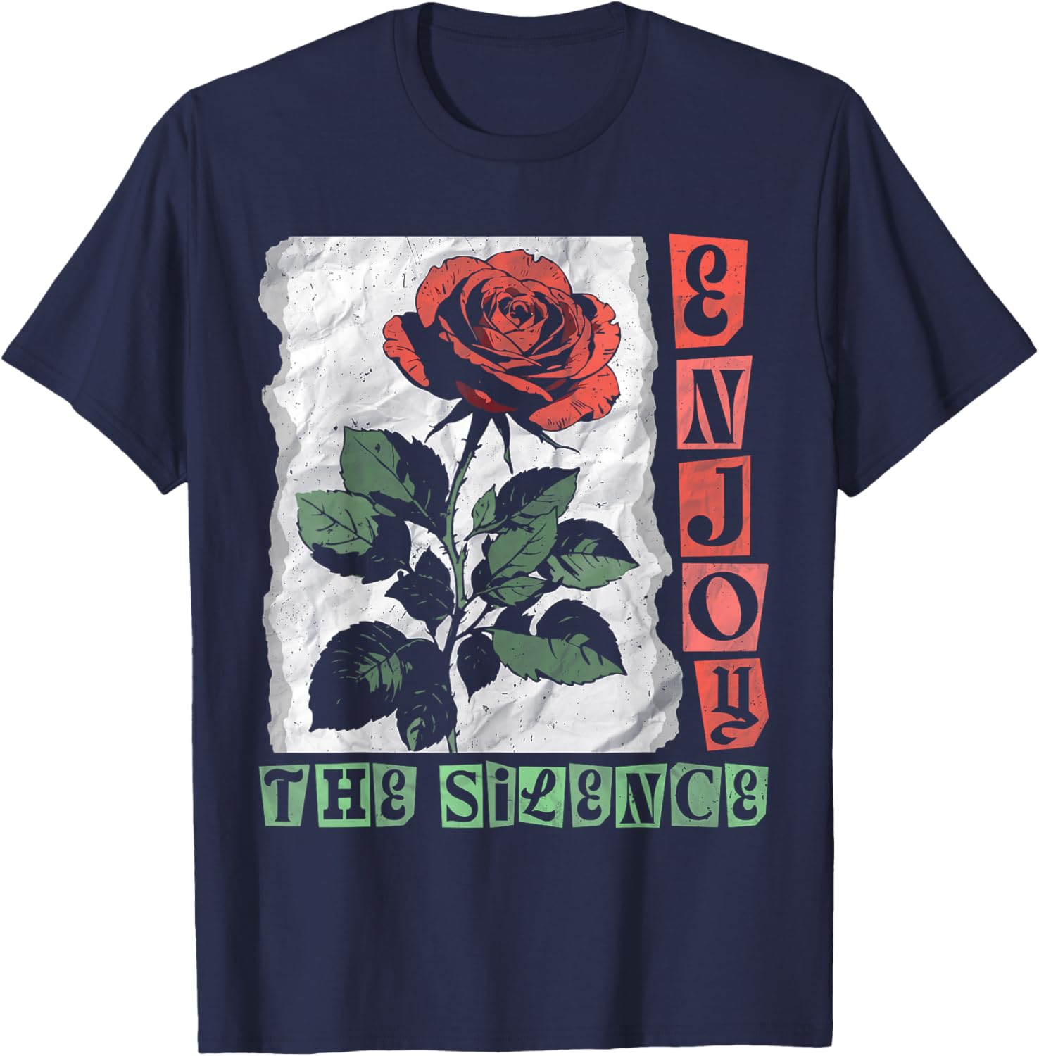 Gardener Roses Garden ENJOY THE SILENCE Funny Roses T-Shirt - T-Shirt | Navy