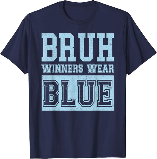 Bruh Winners Wear Blue Funny for Teacher Kid Field Day Games T-Shirt - T-Shirt | Navy