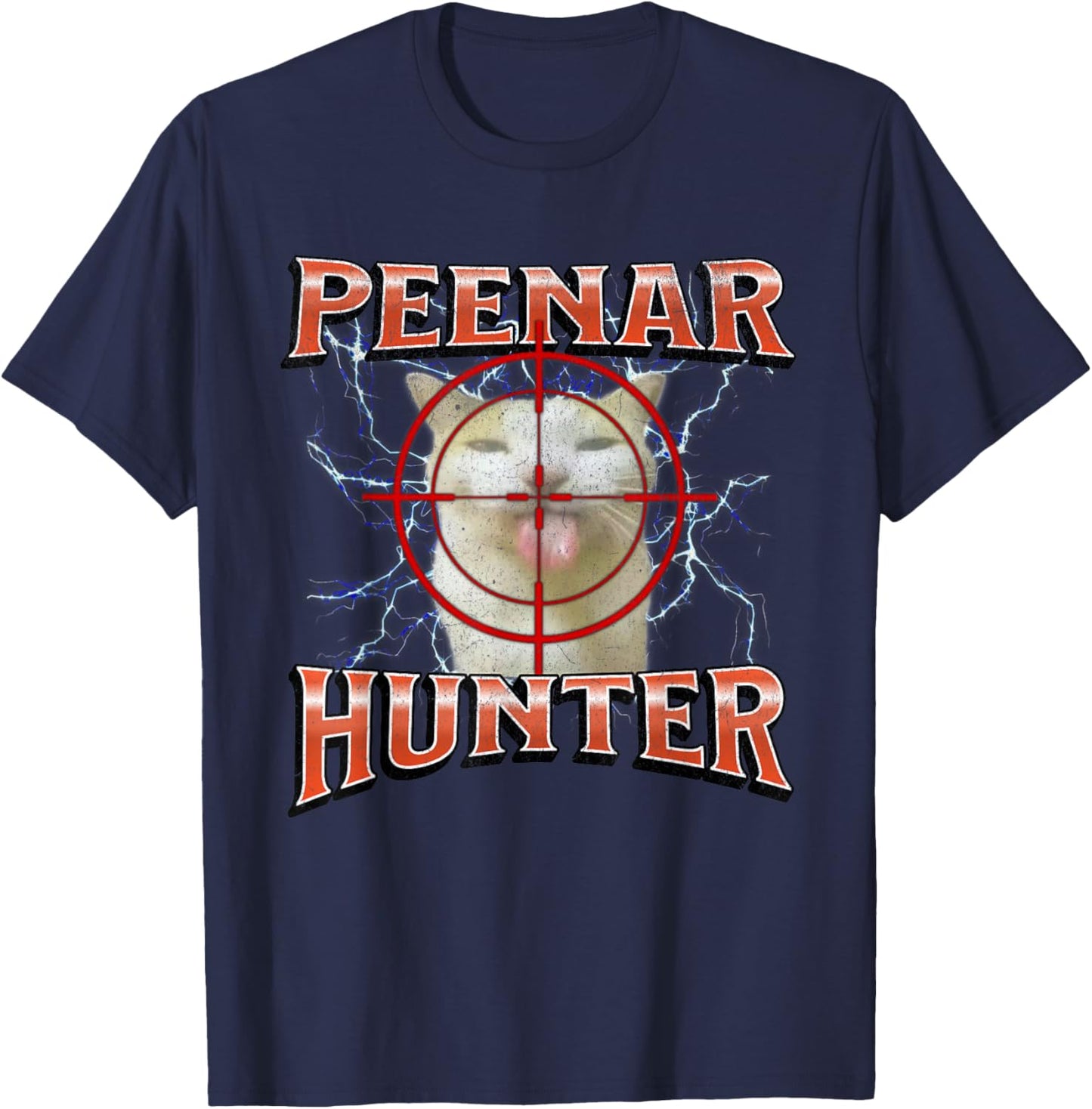 Peenar Hunter Funny Offensive Cat Meme Bootleg Graphic T-Shirt - T-Shirt | Navy