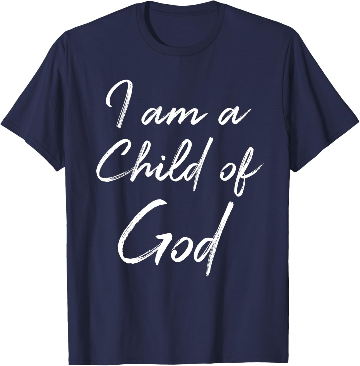 Christian Saying Quote Cute I Am a Child of God T-Shirt - T-Shirt | Navy