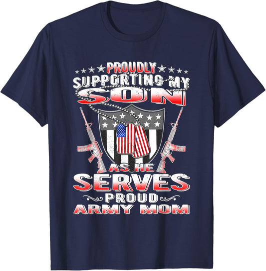Support My Son My Soldier Proud Army Mom Shirt Mother Gifts T-Shirt - T-Shirt | Navy