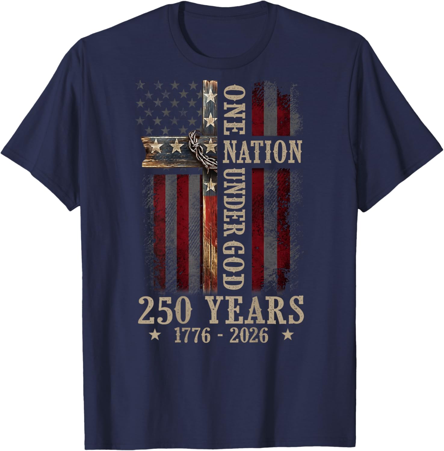One Nation Under God 250 Years 250th Anniversary (ON Back) T-Shirt - T-Shirt | Navy