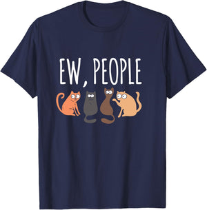 Ew People Cat Cats Meow Kitty Lovers Hate People Gift T-Shirt - T-Shirt | Navy