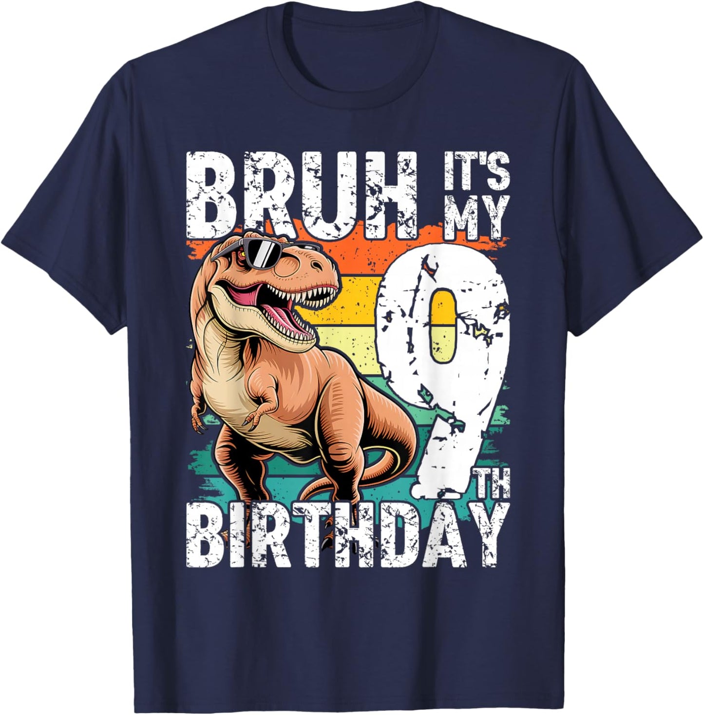 Bruh It's My 9th Birthday Dinosaur T Rex 9 Year Old Boys T-Shirt - T-Shirt | Navy