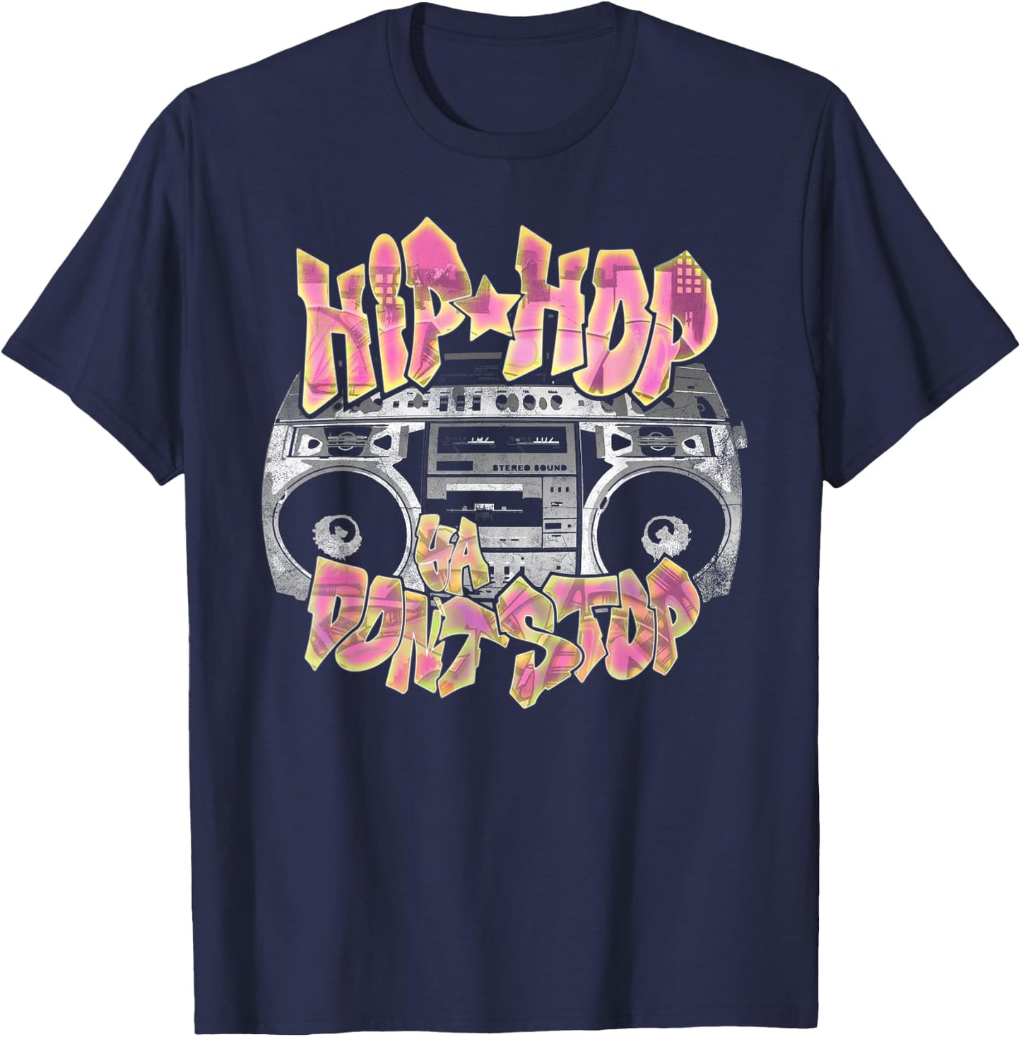 Hip Hop Ya Don't Stop - Old School 80s 90s Boombox T-Shirt - T-Shirt | Navy