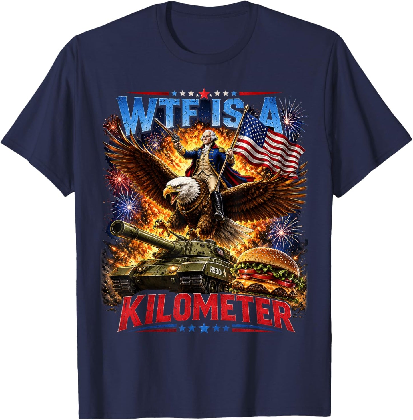 Washington WTF-is A Kilometer 4th of July Humor Men Women T-Shirt - T-Shirt | Navy