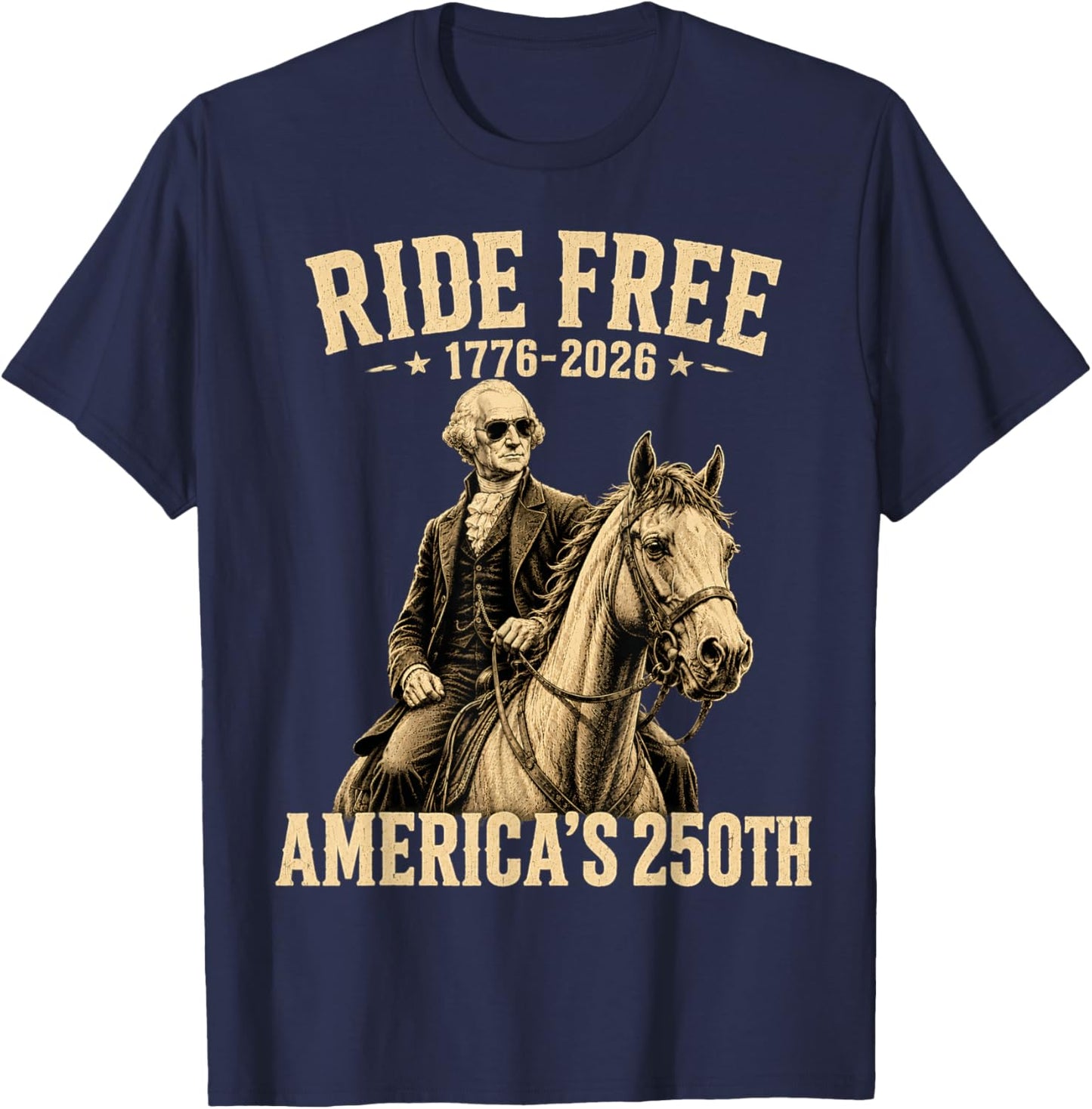 Ride Free 1776 2026 Horse 250th Anniversary USA 250 Years T-Shirt - T-Shirt | Navy