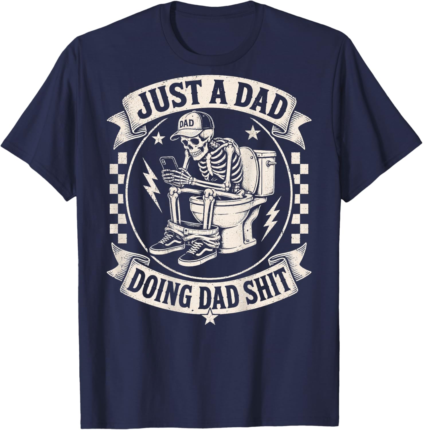 Just A Dad Doing DadShit Funny Skeleton Toilet (On Back) T-Shirt - T-Shirt | Navy